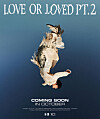 Rapper B.I's upcoming album, ″Love or Loved Pt. 2″ [131 LABEL]