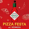 Poster of Tabasco's Pizza Festa at Seongsu-dong in Seongdong District, eastern Seoul [SCREEN CAPTURE]