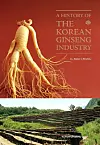 Korea Ginseng Corp publishes an English edition of a book dubbed “A History of The Korean Ginseng Industry.” [KGC]