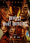 The English poster for the upcoming film ″Project Wolf Hunting″ [TCO]