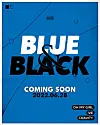 Poster for the upcoming song part of Pepsi's campaign 'Blue & Black' [STARSHIP ENTERTAINMENT]