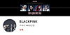 Girl Group Blackpink's official YouTube channel. [YG ENTERTAINMENT]