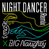 The cover image for a remix of imase's ″Night Dancer″ in collaboration with Korean rapper BIG Naughty [UNIVERSAL MUSIC]