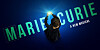 Poster of the upcoming production of ″Marie Curie,″ a homegrown musical that is headed to West End's Charring Cross Theater next month [MARIE CURIE MUSICAL]