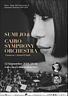 Poster for Sumi Jo's concert with the Cairo Symphony Orchestra in Egypt slated for Sept. 12. [MINISTRY OF CULTURE, SPORTS AND TOURISM]