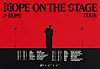 An official poster for J-Hope's “Hope On The Stage” tour. [BIGHIT MUSIC]