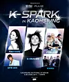 A poster for the K-pop music festival K-Spark, scheduled to take place in Kaohsiung National Stadium in Kaohsiung, Taiwan, on May 30 [GALAXY CORPORATION]