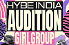 Poster for HYBE India's girl group audition [HYBE INDIA]